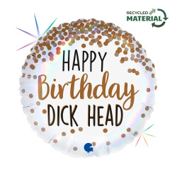 Happy Birthday Dick Head...